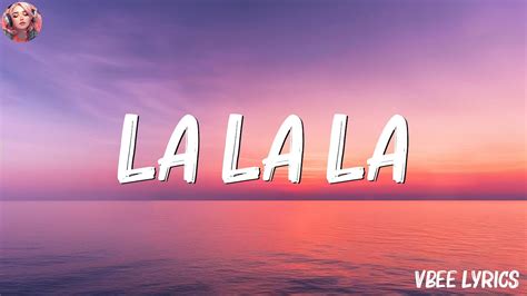 lalala lyrics|More.